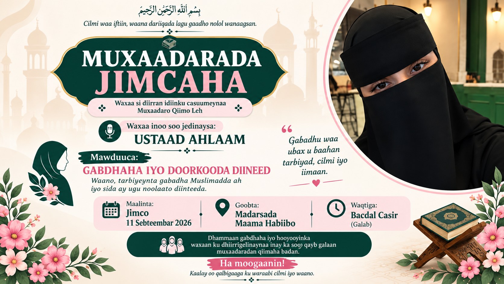 Poster-ka muxaadarada Gabdhaha iyo Doorkooda Diineed, Ustaad Ahlaam